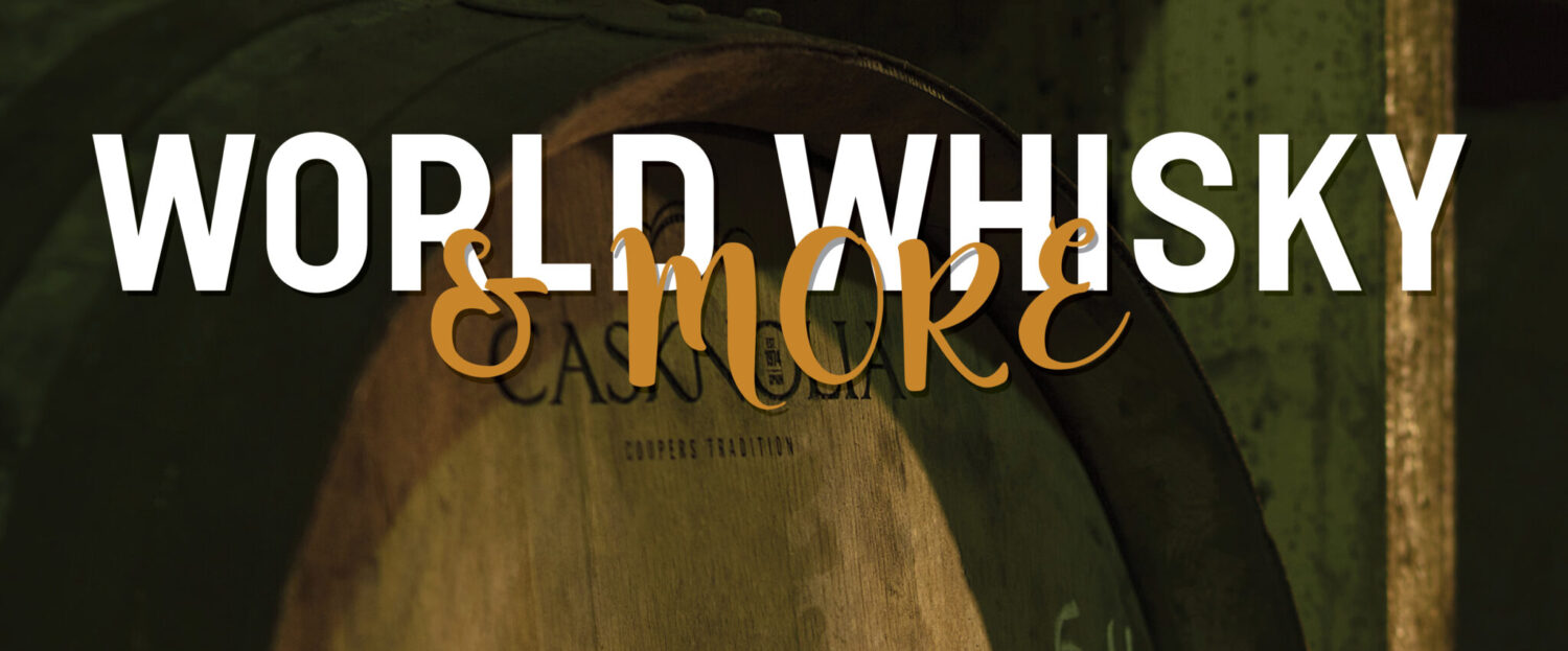 World Whisky & more